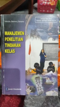Image of Manajemen Penelitian Tindakan Kelas
